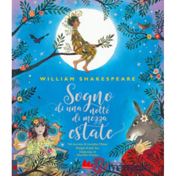 Sogno di una notte di mezza estate. Ediz. a colori