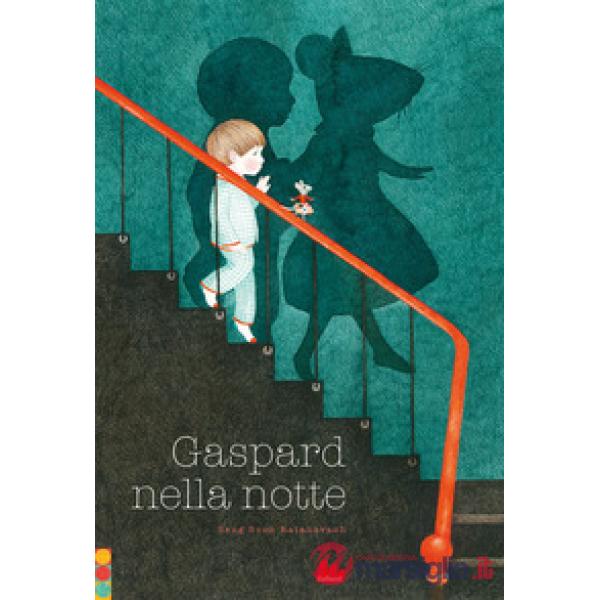Gaspard nella notte. Ediz. a colori