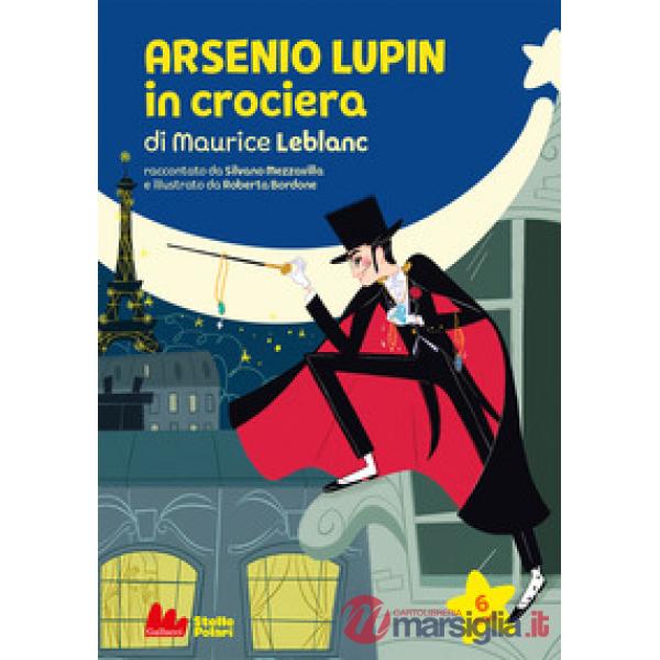 Arsenio Lupin in crociera di Maurice Leblanc