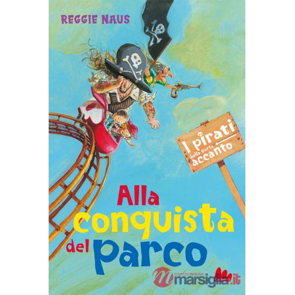 Alla conquista del parco. I pirati della porta accanto