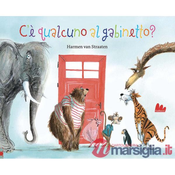 C'è qualcuno al gabinetto? Ediz. a colori
