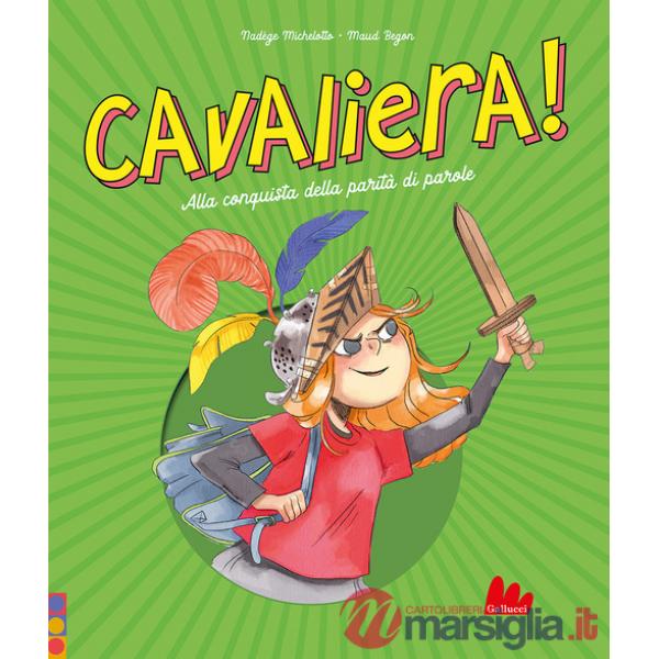 Cavaliera! Alla conquista della parità di parole