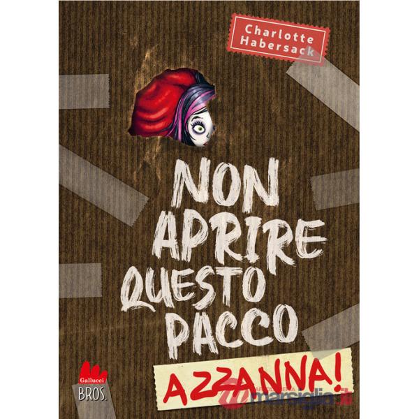 Non aprire questo pacco. Azzanna!