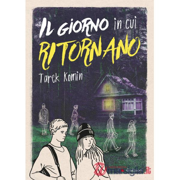 Giorno in cui ritornano (Il)