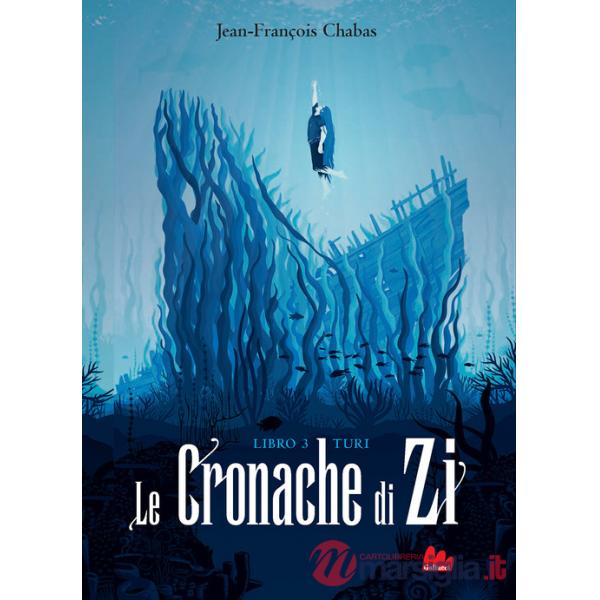Turi. Le cronache di Zi. Nuova ediz.. Vol. 3