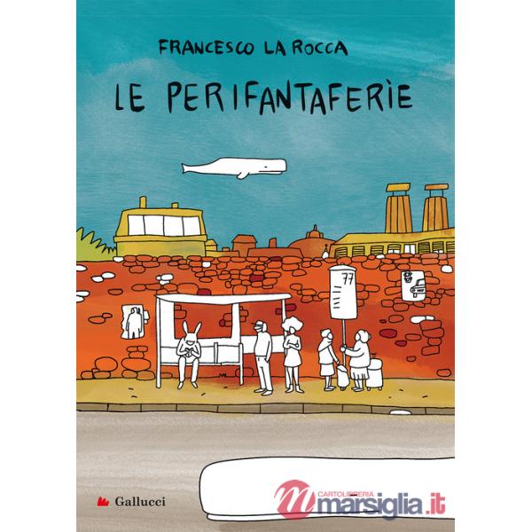 Perifantaferìe (Le)