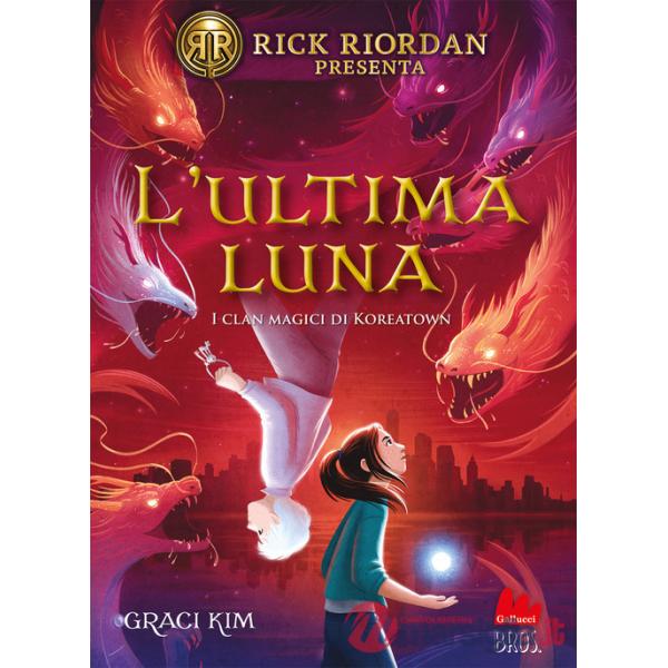 Ultima luna. I clan magici di Koreatown (L'). Vol. 2