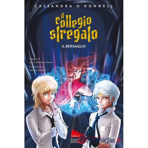 Bersaglio. Il collegio stregato (Il)