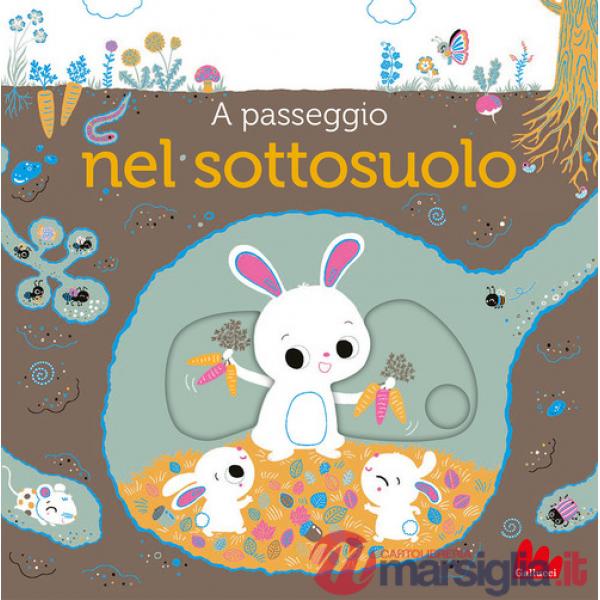 A passeggio nel sottosuolo. Ediz. a colori