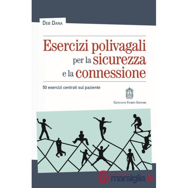 Esercizi polivagali per la sicurezza e la connessione. 50 esercizi centrati sul paziente