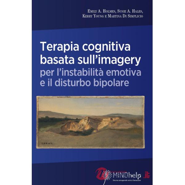 Terapia cognitiva basata sull'imagery per l'instabilità emotiva e il disturbo bipolare