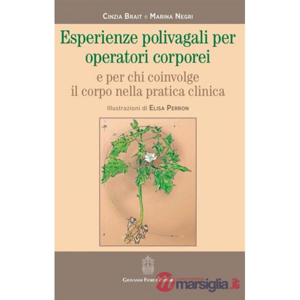 Esperienze polivagali per operatori corporei e per chi coinvolge il corpo nella pratica clinica
