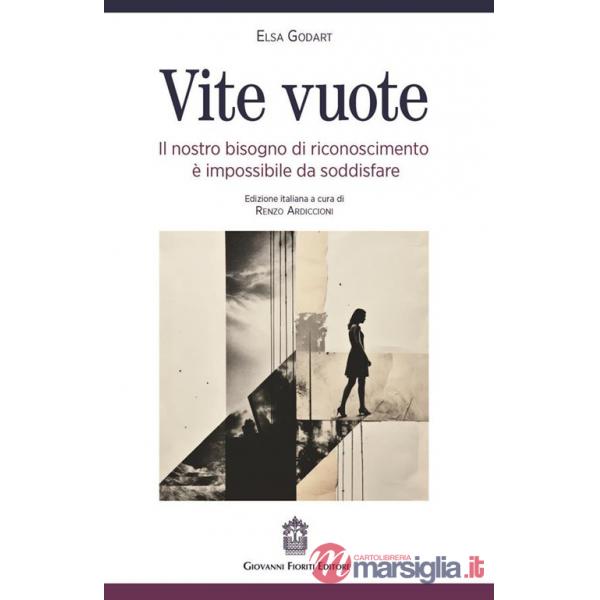 Vite vuote. Il nostro bisogno di riconoscimento è impossibile da soddisfare