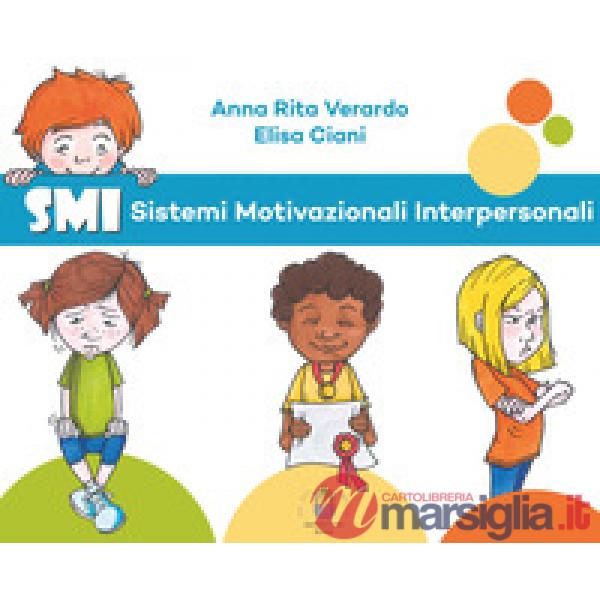 SMI Sistemi Motivazionali Interpersonali