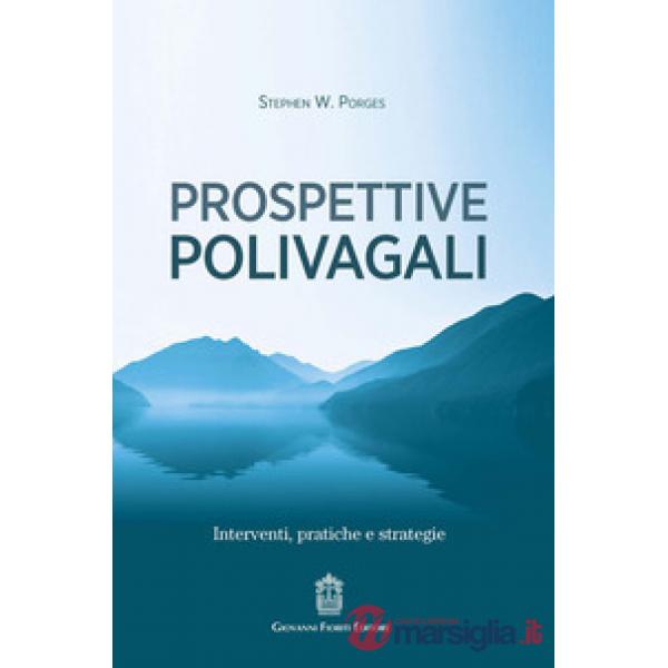 Prospettive polivagali. Interventi, pratiche e strategie