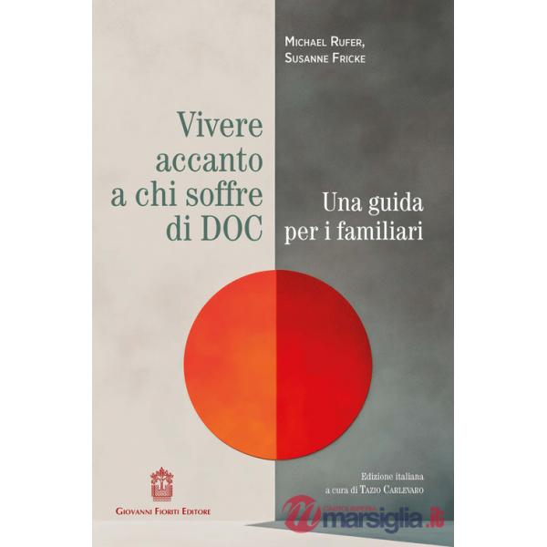Vivere accanto a chi soffre di DOC. Una guida per i familiari