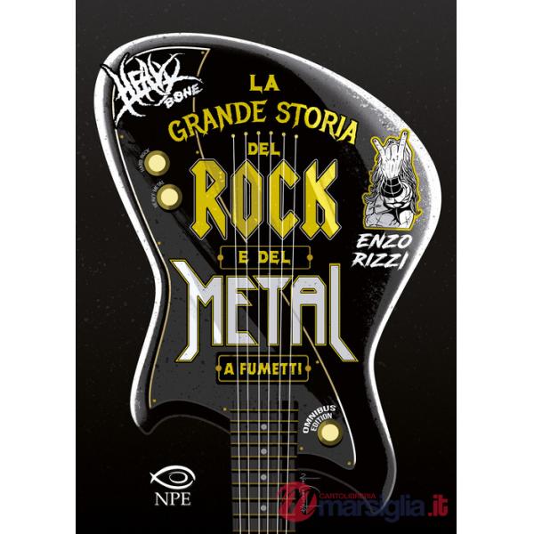 Heavy Bone. La grande storia del rock e del metal a fumetti. Omnibus edition