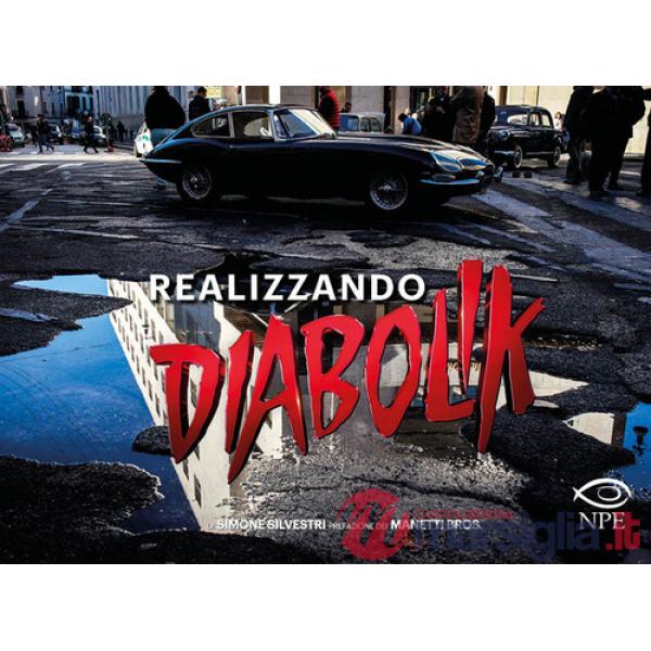 Realizzando Diabolik