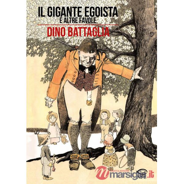 Gigante egoista e altre favole (Il)