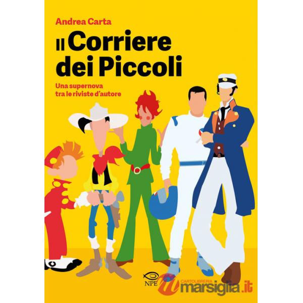 «Corriere dei piccoli». Una supernova tra le riviste d'autore (Il)