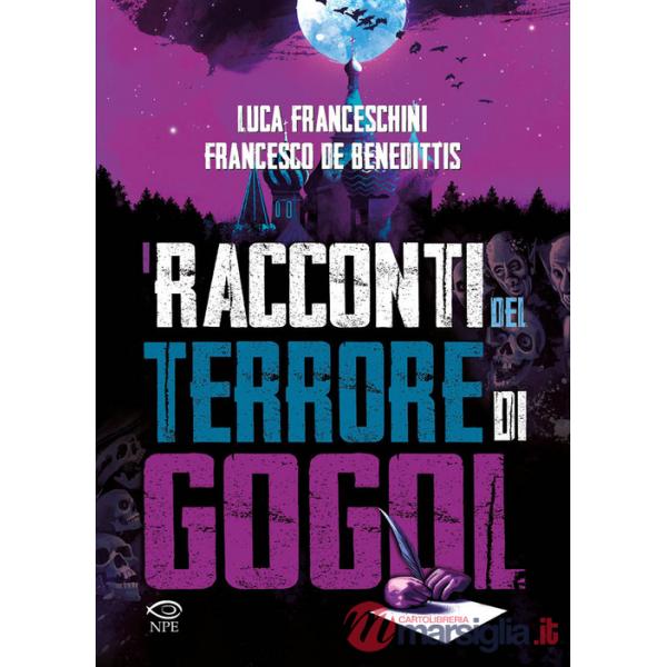 Racconti del terrore di Gogol' (I)