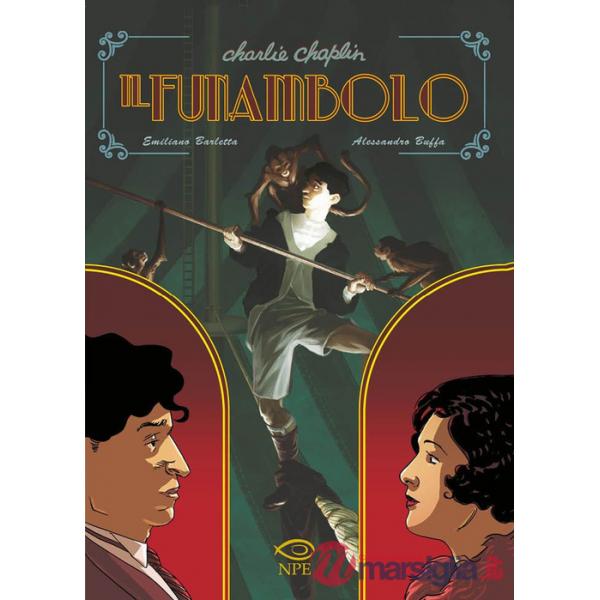 Charlie Chaplin. Il funambolo