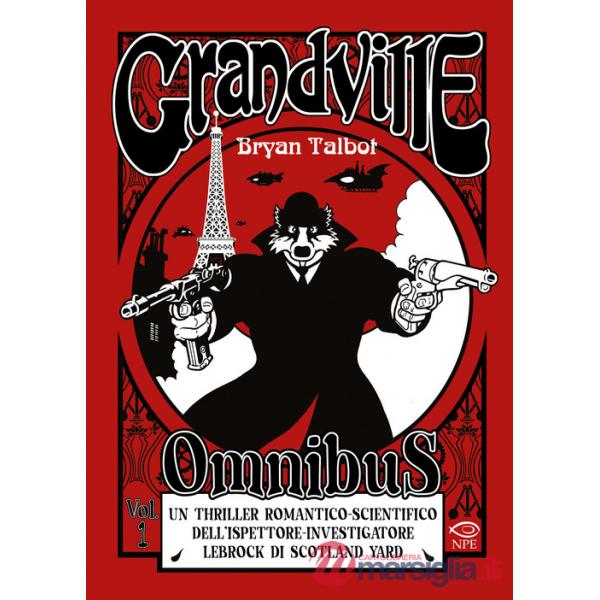 Grandville. Omnibus. Vol. 1