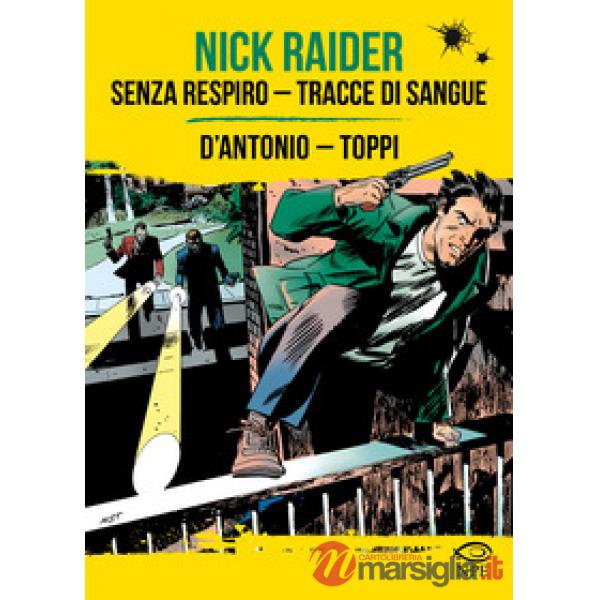 Nick Raider: Senza respiro-Tracce di sangue