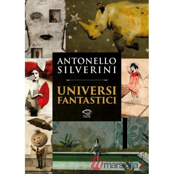 Universi fantastici. Ediz. a colori