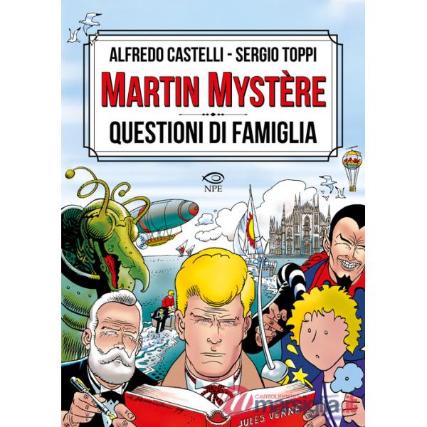 Martin Mystère. Questioni di famiglia
