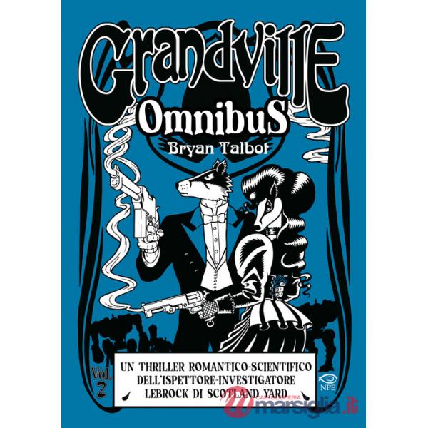 Grandville. Omnibus. Vol. 2