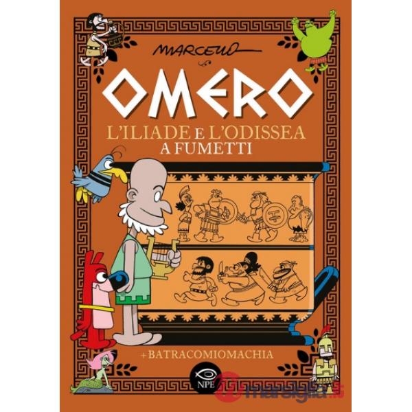 Omero. L'Iliade e l'Odissea a fumetti