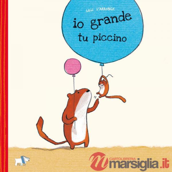 Io grande, tu piccino