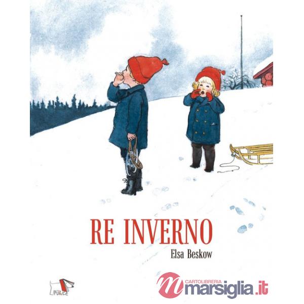 Re Inverno. Ediz. a colori