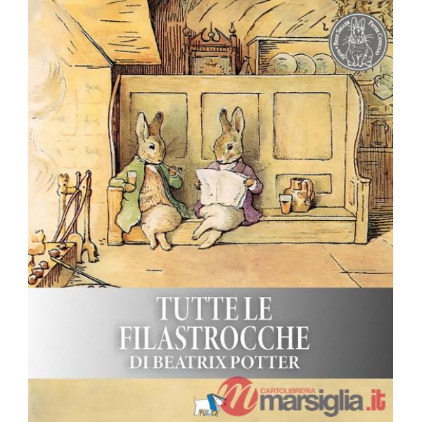 Tutte le filastrocche di Beatrix Potter. Ediz. a colori. Ediz. plastificata