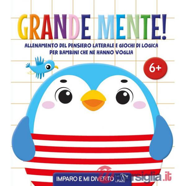 Grande mente. Ediz. a colori