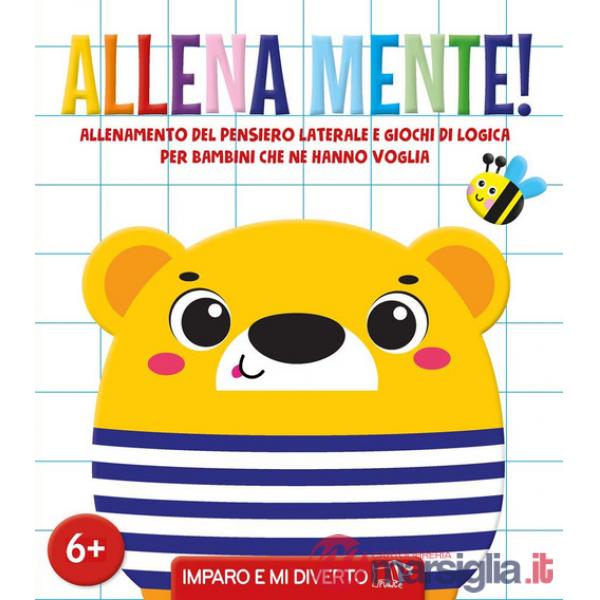 Allena mente. Ediz. a colori