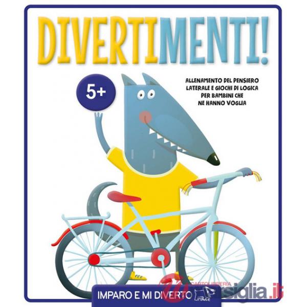 Divertimenti! Ediz. illustrata