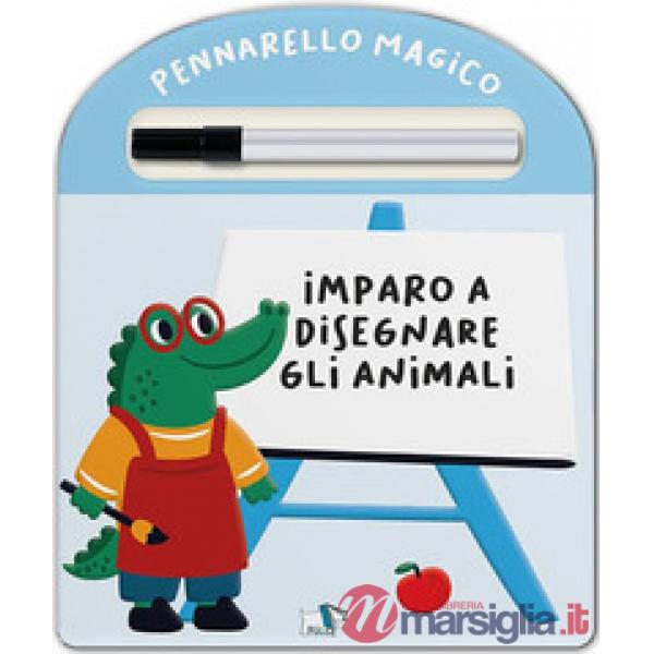 Imparo a disegnare gli animali. Ediz. a colori. Con pennarello magico