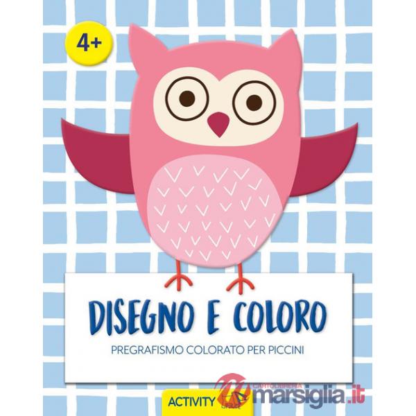 Disegno e coloro. Pregrafismo colorato per piccini