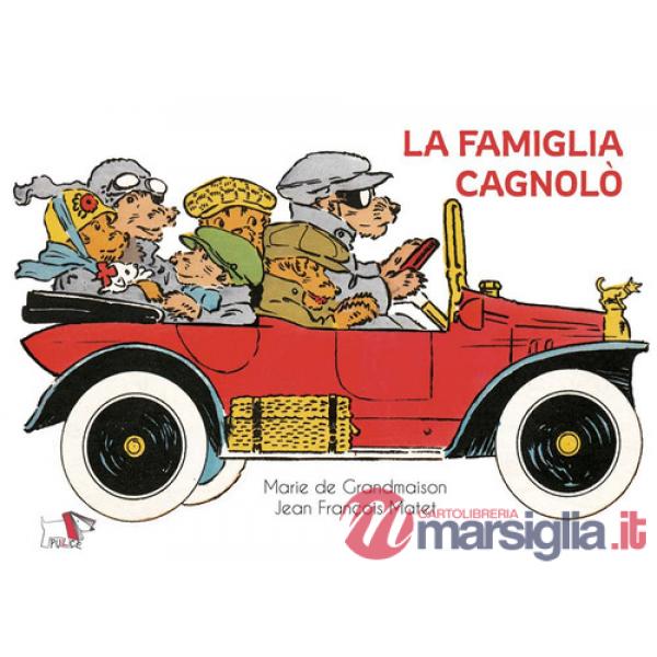 Famiglia Cagnolò. Ediz. a colori (La)