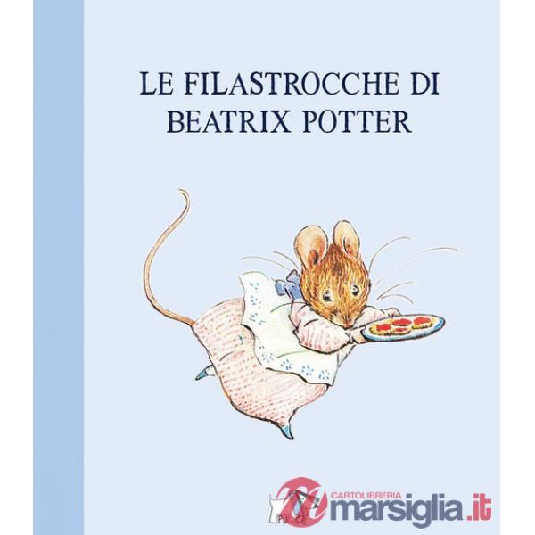 Filastrocche di Beatrix Potter. Ediz. a colori (Le)