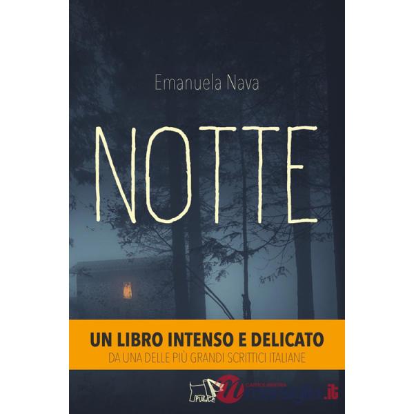 Notte. Ediz. illustrata