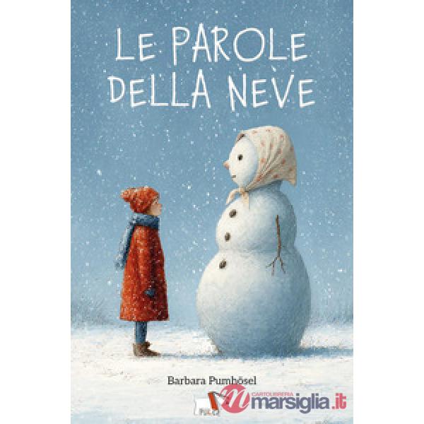 Parole della neve (Le)