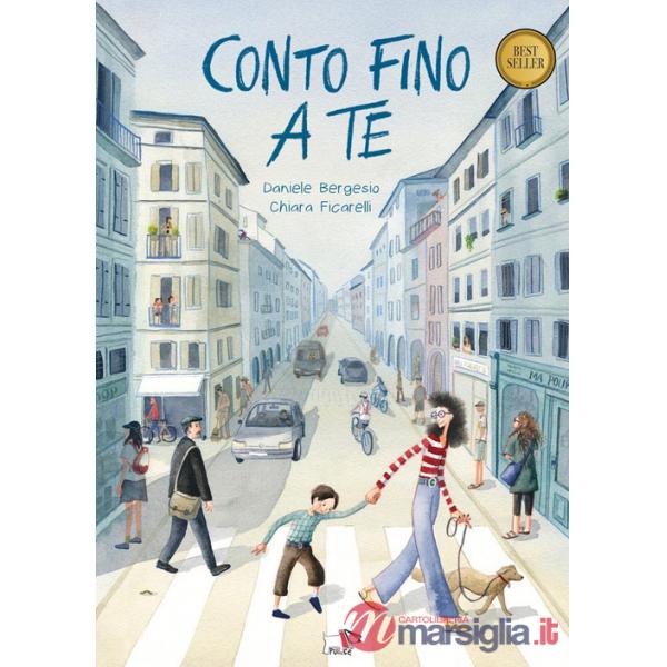 Conto fino a te. Ediz. a colori