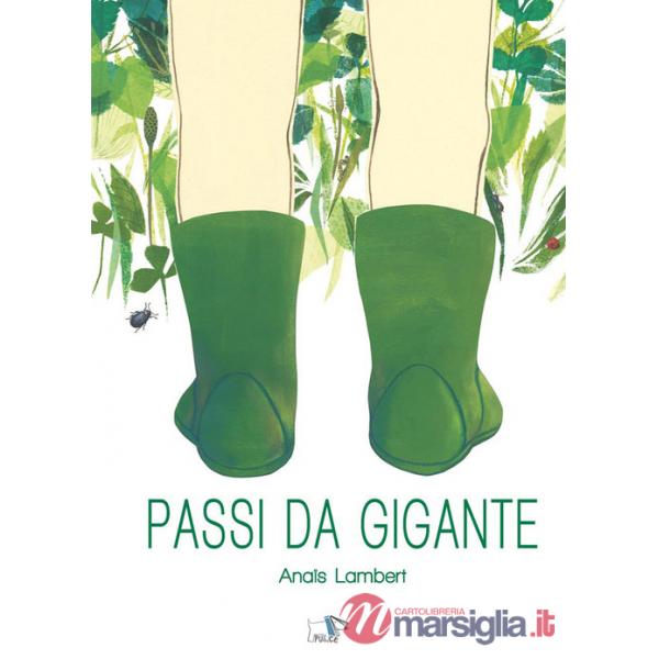 Passi da gigante. Ediz. a colori