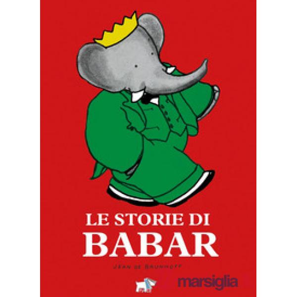 Storie di Babar. Ediz. a colori (Le)