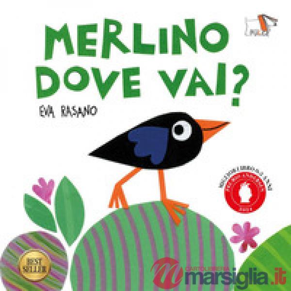 Merlino dove vai? Ediz. a colori