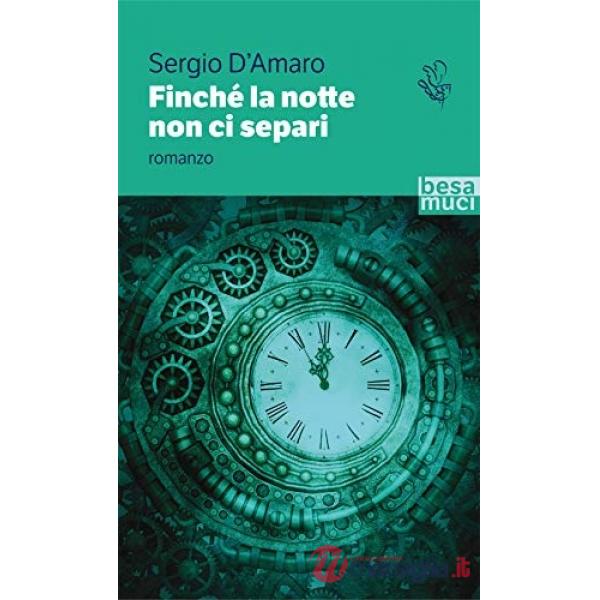 Finché la notte non ci separi