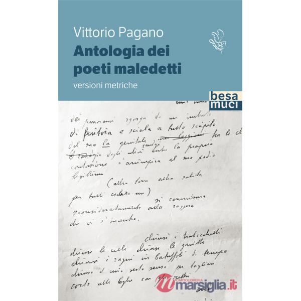 Antologia dei poeti maledetti. Versioni metriche